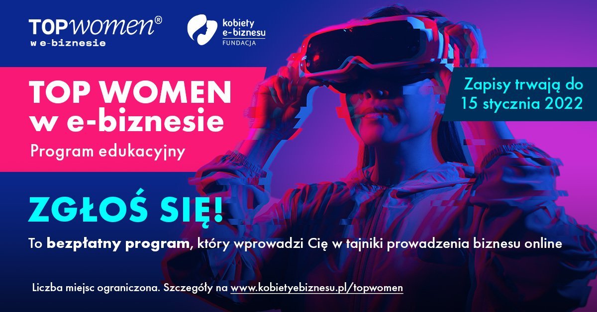 Ruszyły zapisy na bezpłatny kurs edukacyjny TOP Women w e-biznesie